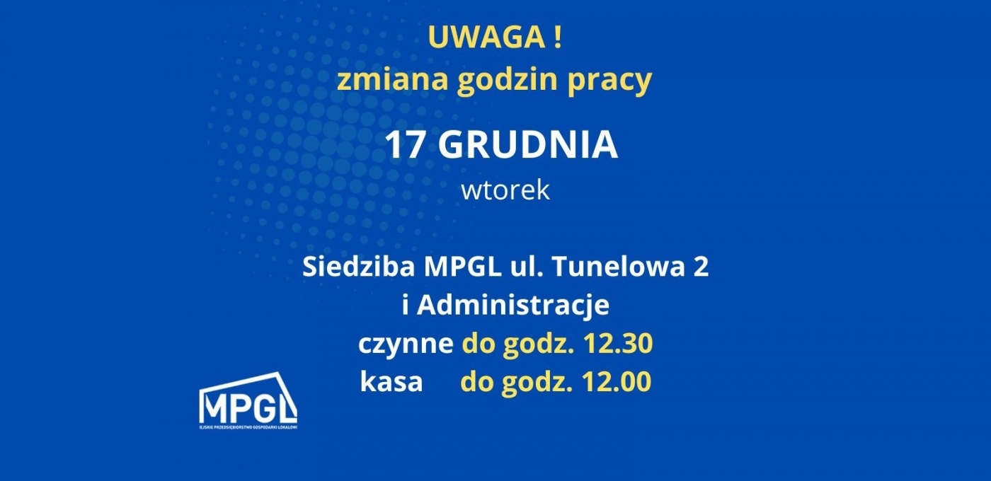 17 grudnia 2024 - Zmian godzin Pracy